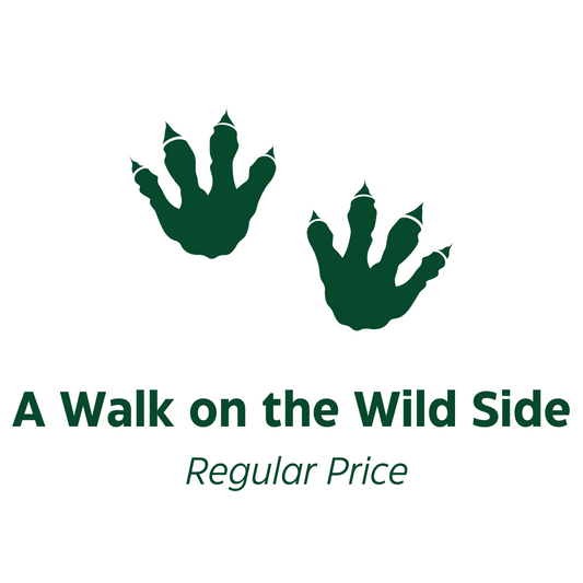 Package 2: A Walk on the Wild Side (regular price)